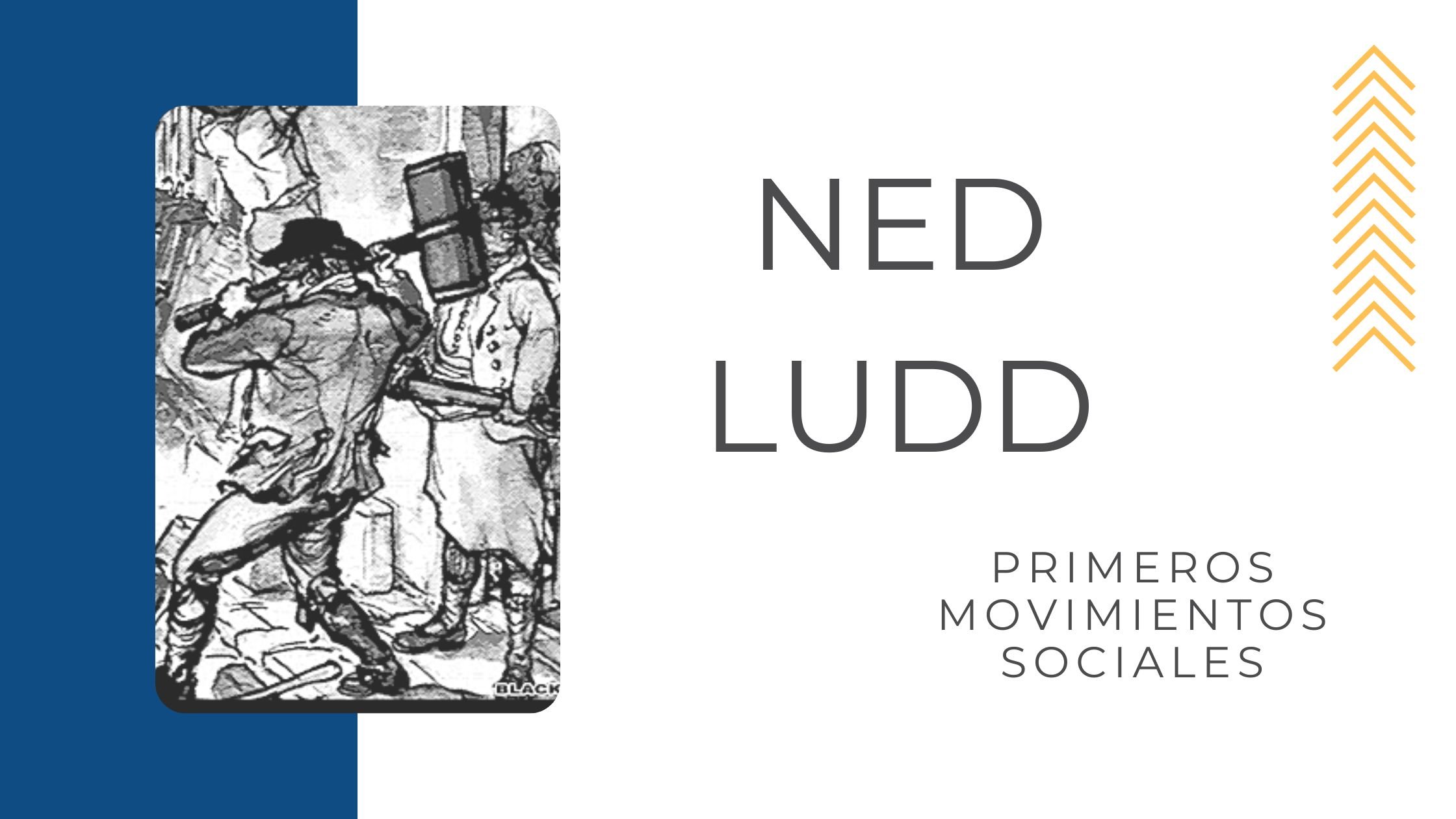 Ludismo y otras variantes_Ned Ludd